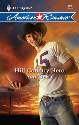 Title details for Hill Country Hero by ANN DEFEE - Available